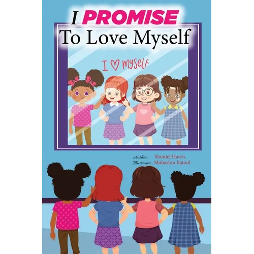 I Promise to Love Myself - Hardcover
