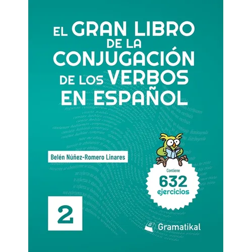 El gran libro de la conjugación de los verbos en español: Volumen 2 - Paperback