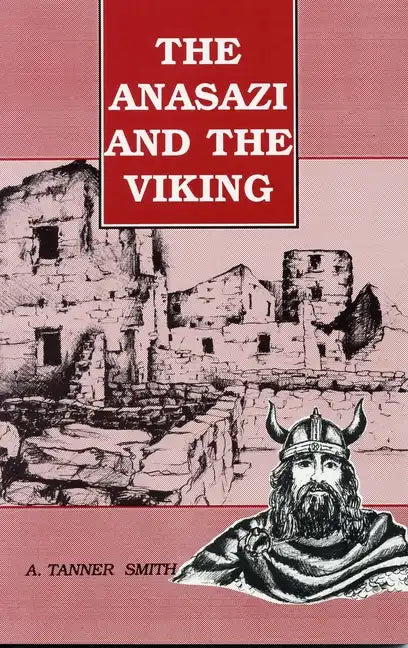 The Anasazi and the Viking - Paperback