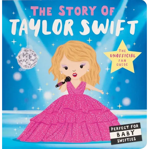 Story of Taylor Swift - Board Book