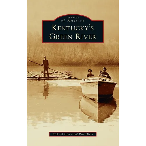 Kentucky's Green River - Hardcover