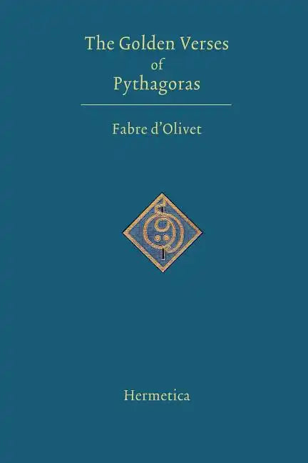 The Golden Verses of Pythagoras - Paperback