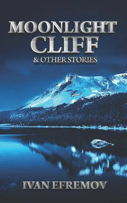 Moonlight Cliff: And Other Stories - Paperback