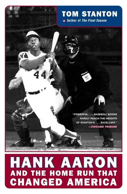 Hank Aaron and the Home Run That Changed America - Paperback