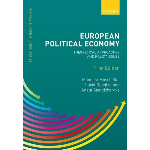 European Political Economy: Theoretical Approaches and Policy Issues - Paperback