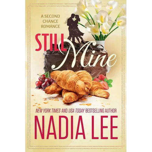 Still Mine: A Second Chance Romance - Paperback