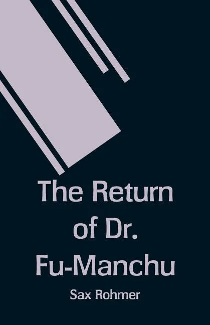 The Return of Dr. Fu-Manchu - Paperback