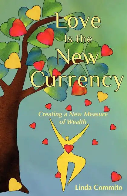 Love Is the New Currency - Paperback