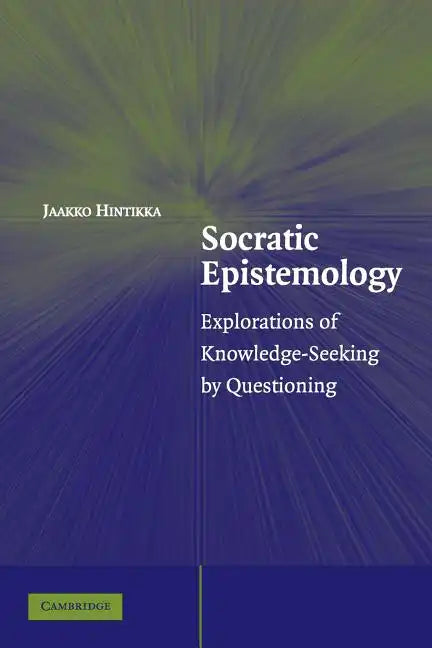 Socratic Epistemology - Paperback
