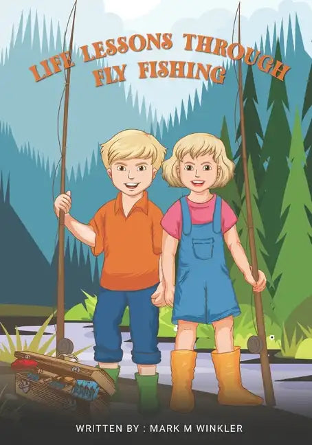 Life Lessons Through Fly Fishing - Paperback