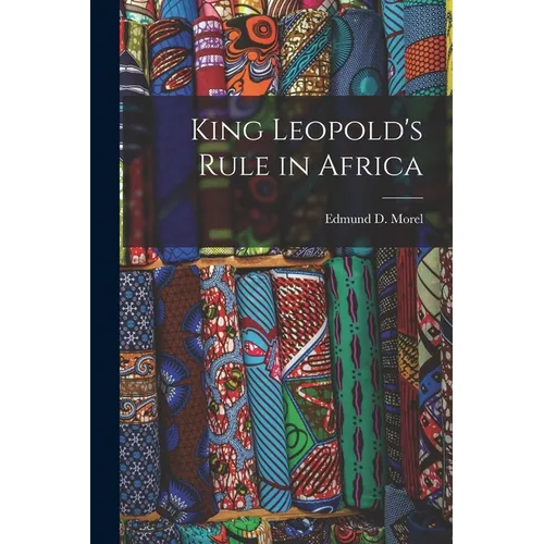 King Leopold's Rule in Africa - Paperback