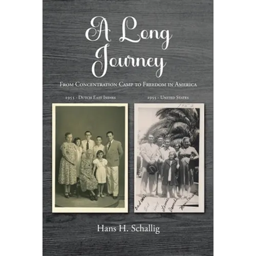 A Long Journey: From Concentration Camp to Freedom in America - Paperback