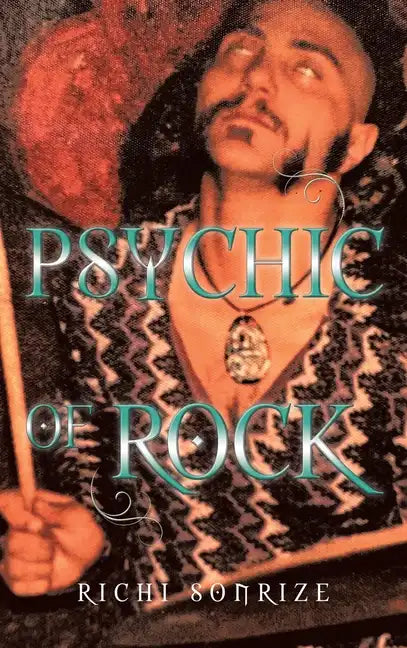 Psychic Of Rock - Hardcover