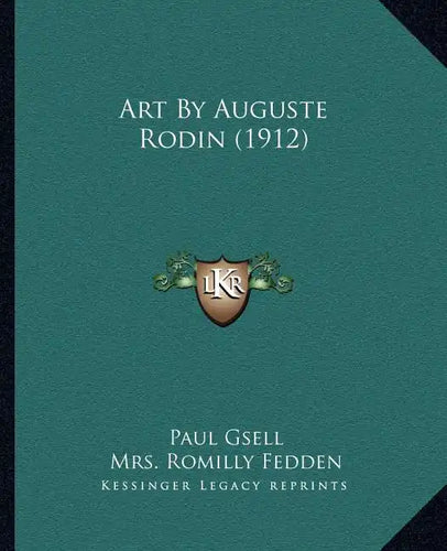Art By Auguste Rodin (1912) - Paperback