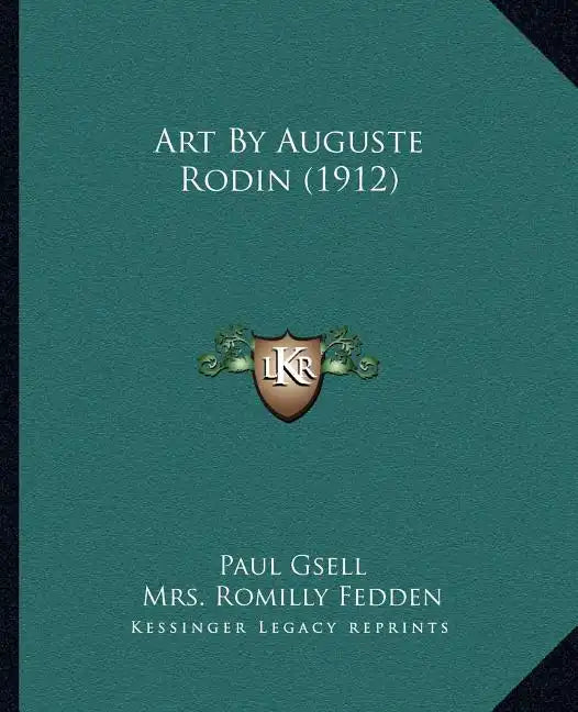 Art By Auguste Rodin (1912) - Paperback