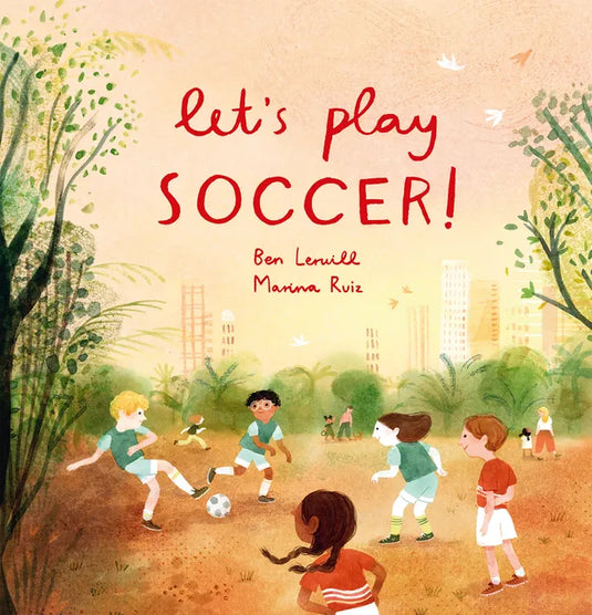 Let's Play Soccer! - Hardcover