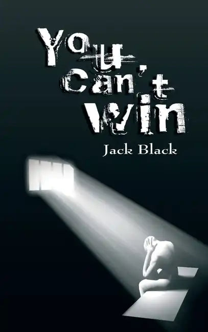 You Can't Win - Hardcover