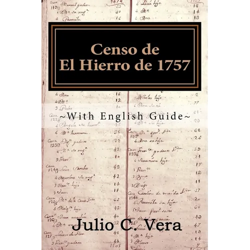 Censo de El Hierro de 1757: With English Guide - Paperback