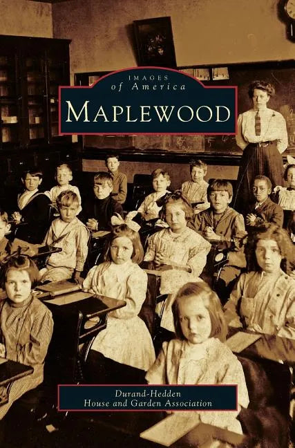 Maplewood - Hardcover