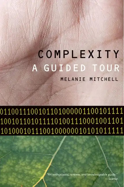 Complexity: A Guided Tour - Paperback