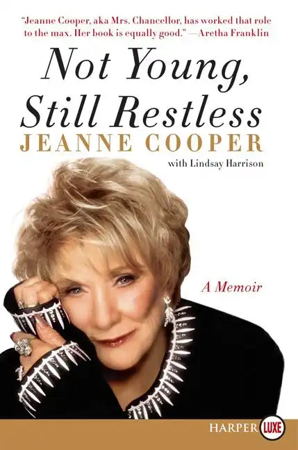 Not Young, Still Restless LP - Paperback