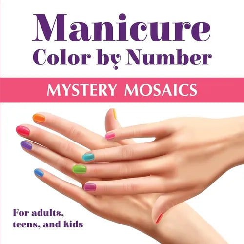 Manicure Color by Number: Mystery Mosaics - Paperback