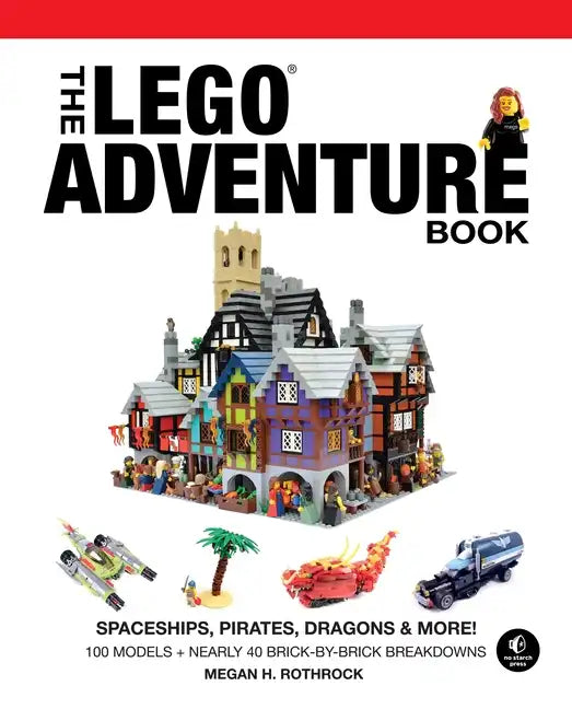 The Lego Adventure Book, Vol. 2: Spaceships, Pirates, Dragons & More! - Hardcover