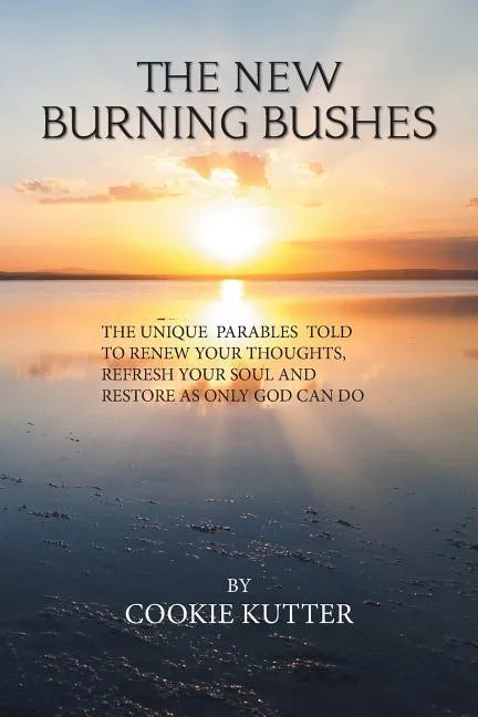The New Burning Bushes - Paperback