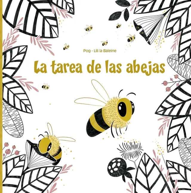 La Tarea de Las Abejas - Hardcover
