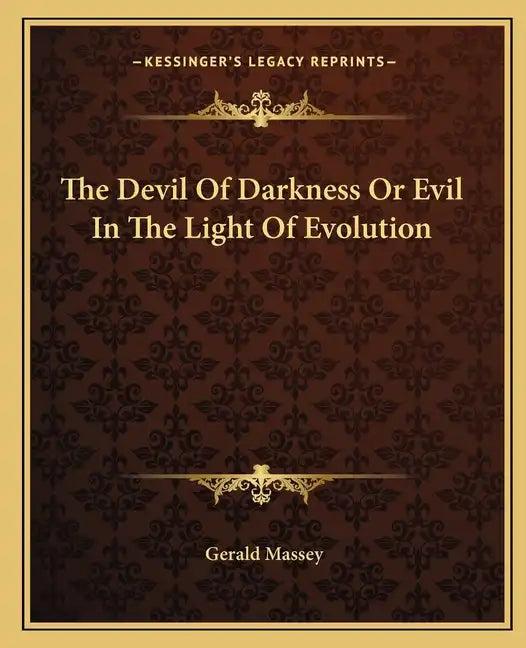 The Devil of Darkness or Evil in the Light of Evolution - Paperback