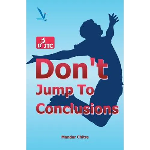 Don't Jump To Conclusion - Paperback