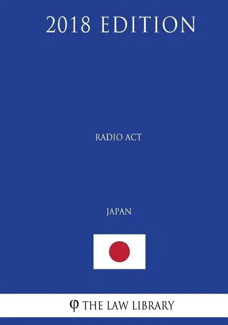 Real Property Registration Act (Japan) (2018 Edition) - Paperback