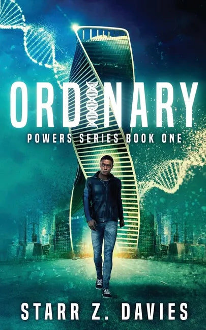 Ordinary: A Young Adult Sci-fi Dystopian (Powers Book 1) - Paperback