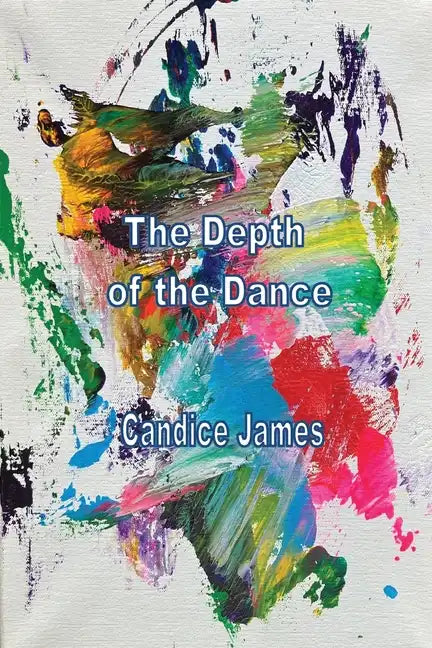 The Depth Of The Dance - Paperback