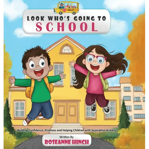 Look Who's Going to School - Hardcover