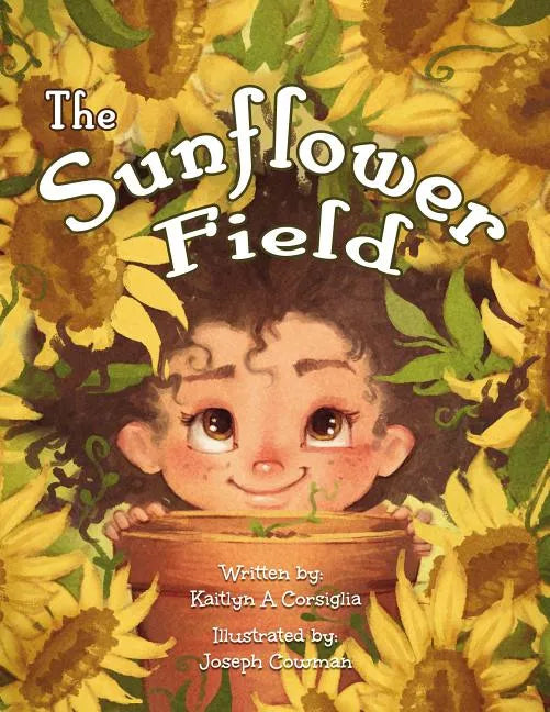 The Sunflower Field - Hardcover