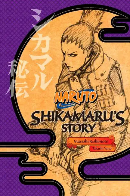 Naruto: Shikamaru's Story--A Cloud Drifting in the Silent Dark - Paperback