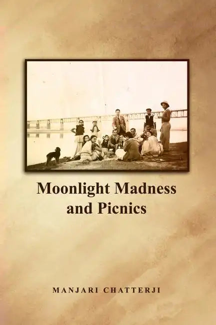 Moonlight Madness and Picnics - Paperback