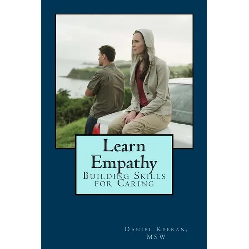 Learn Empathy: Building Skills for Caring - Paperback