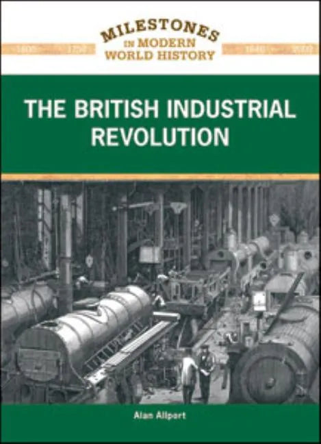 The British Industrial Revolution - Library Binding
