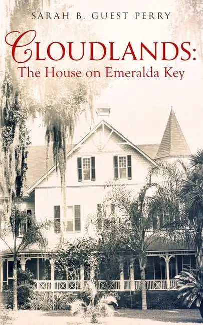 Cloudlands: The House on Emeralda Key - Paperback