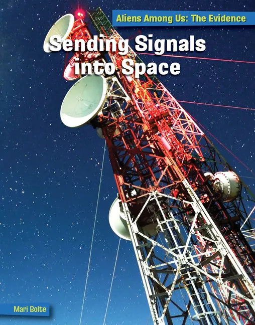 Sending Signals Into Space - Paperback