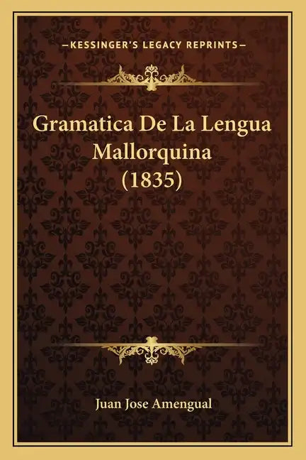 Gramatica De La Lengua Mallorquina (1835) - Paperback