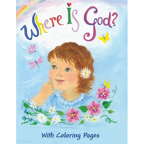 Where Is God?: With Coloring Pages - Paperback