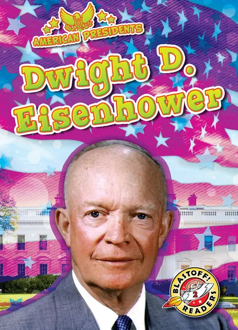 Dwight D. Eisenhower - Paperback