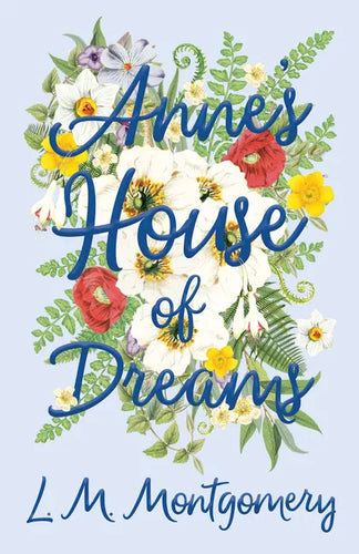Anne's House of Dreams - Hardcover