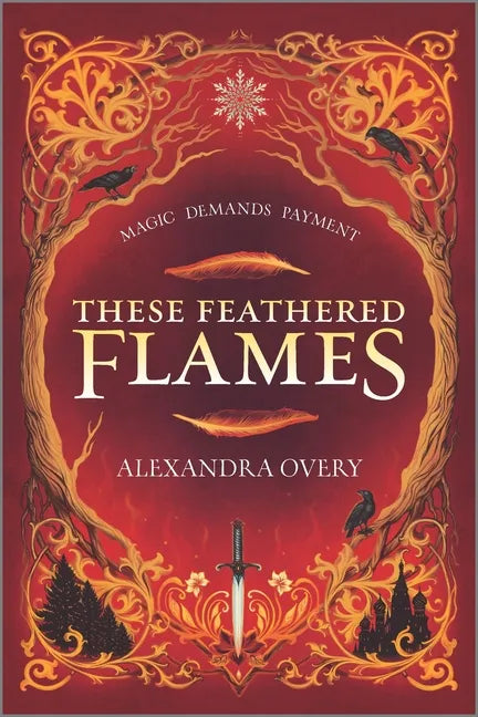 These Feathered Flames - Paperback