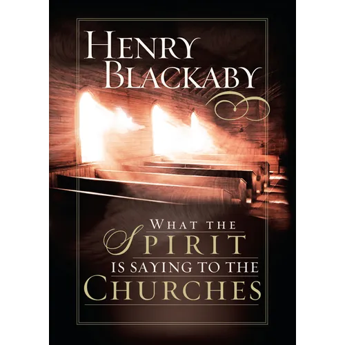 What the Spirit Is Saying to the Churches - Paperback