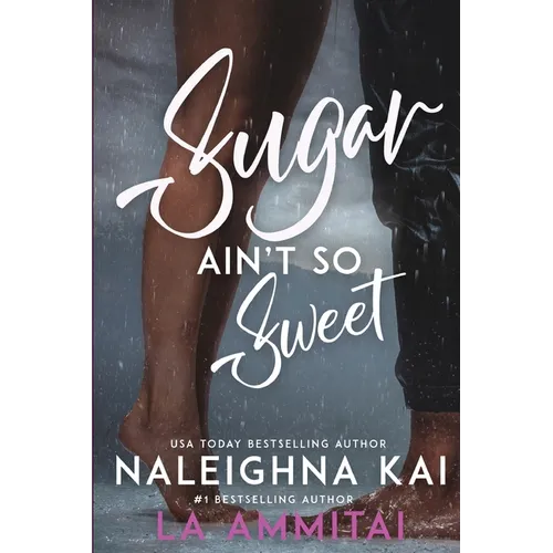 Sugar Ain't So Sweet - Paperback