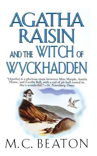 Agatha Raisin and the Witch of Wyckhadden: An Agatha Raisin Mystery - Paperback